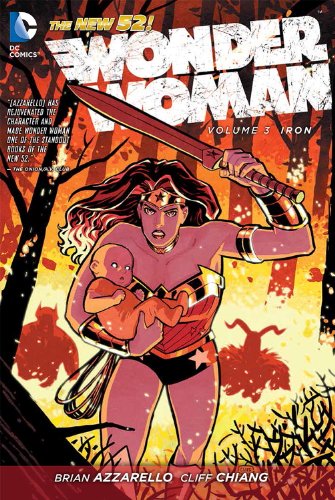 Wonder Woman Vol. 3: Iron by Brian Azzarello