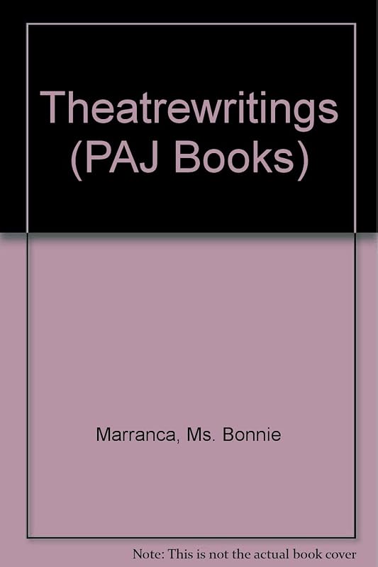 Theatre Writings by Bonnie Marranca