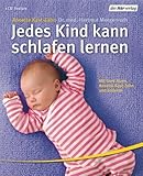 Jedes Kind kann schlafen lernen von Dipl.-Psych. Annette Kast-Zahn Ausgabe Lesung mit Musik (2011) - Dipl.-Psych. Annette Kast-Zahn