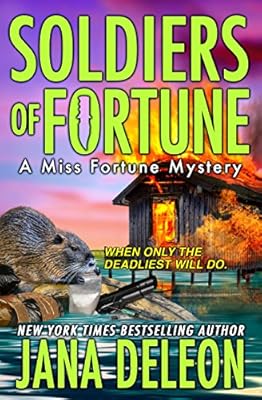 Soldiers of Fortune (A Miss Fortune Mystery Book 6)