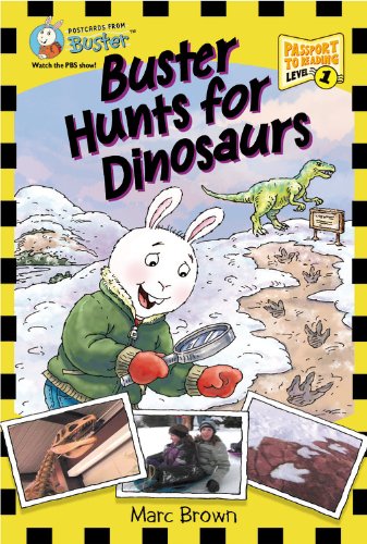 Postcards From Buster: Buster Hunts for Dinosaurs by Marc Brown