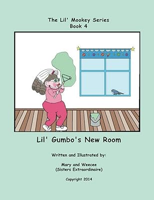 Book 4 - Lil' Gumbo's New Room (Lil' Mookey)