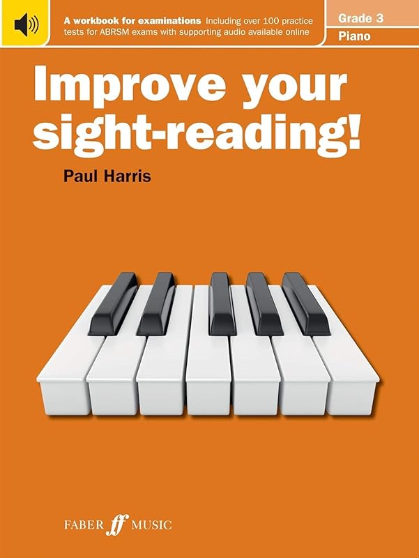 Improve Your Sight Reading Piano Grade 3 (Faber Edition: Improve Your Sight-Reading) by Paul Harris