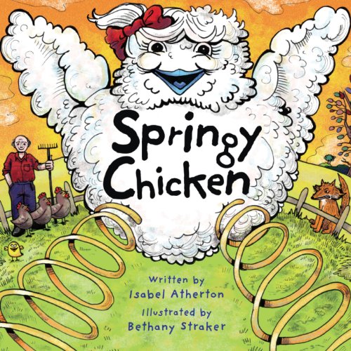 Springy Chicken by Isabel Atherton