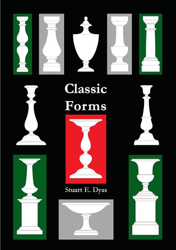 Classic Forms by Stuart E. Dyas