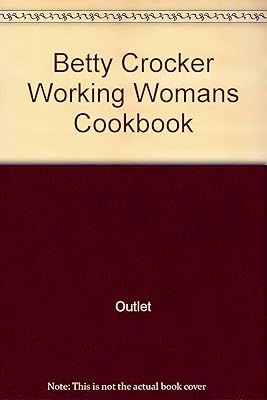 Betty Crocker Working Womans Cookbook