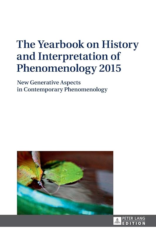 The Yearbook on History and Interpretation of Phenomenology 2015: New Generative Aspects in Contemporary Phenomenology by Jana Trajtelová