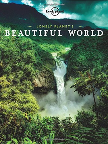Lonely Planet's Beautiful World by Lonely Planet