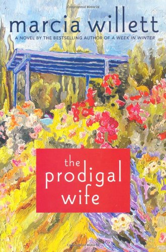 The Prodigal Wife: A Novel by Marcia Willett