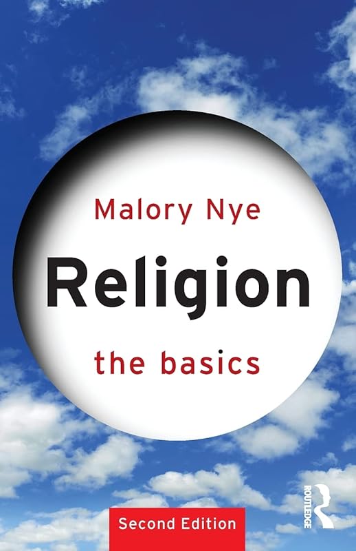 Religion: The Basics by Malory Nye