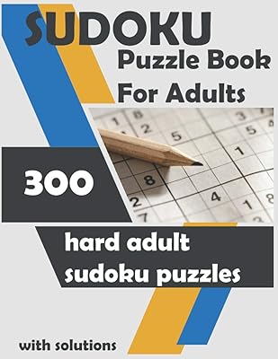 Sudoku puzzle book for adults: 300 hard adult sudoku puzzles with solutions