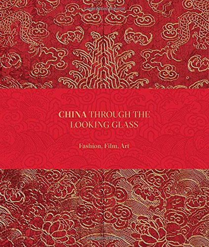 China : through the looking glass by Andrew Bolton