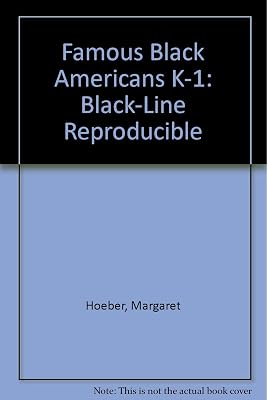 Famous Black Americans K-1: Black-Line Reproducible