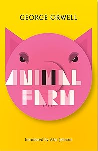 Animal Farm: New Edition
