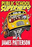 Public School Superhero