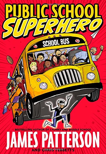 Public School Superhero by Chris Tebbetts