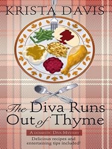 The Diva Runs Out of Thyme