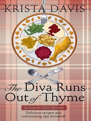 The Diva Runs Out of Thyme