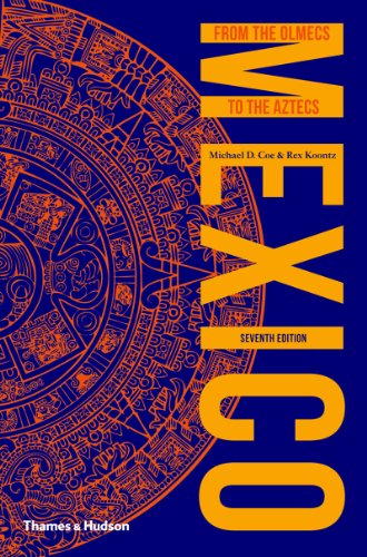 Mexico: From the Olmecs to the Aztecs (Ancient Peoples and Places) by Michael D. Coe