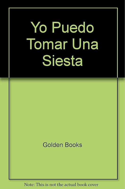 Yo Puedo Tomar Una Siesta by Golden Books