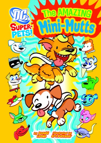 The Amazing Mini-Mutts by Donald Lemke