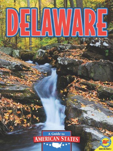Delaware: The First State by Jay D. Winans