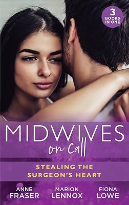 Midwives On Call Stealing Surgeons Heart