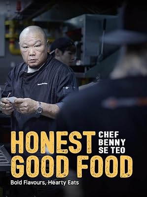 Honest Good Food: Bold Flavours, Hearty Eats