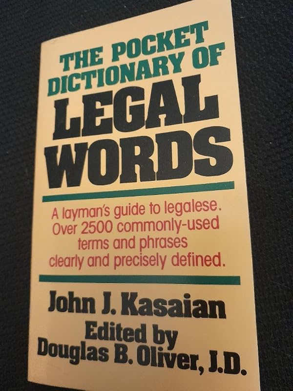 The pocket dictionary of legal words by John J Kasaian