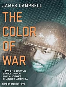The Color of War: How One Battle Broke Japan and Another Changed America