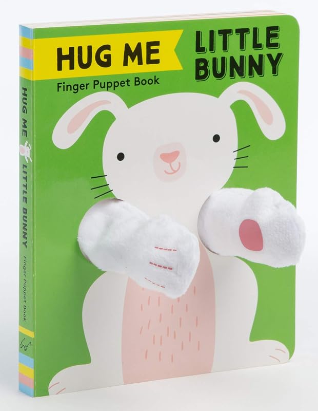 Hug Me Little Bunny: Finger Puppet Book: (Finger Puppet Books, Baby Board Books, Sensory Books, Bunny Books for Babies, Touch and Feel Books) (Hug Me Little Animals) by Chronicle Books