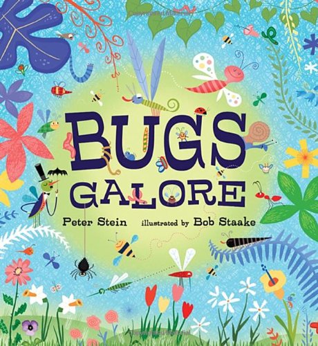 Bugs Galore by Peter Stein