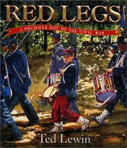 Red Legs: A Drummer Boy of the Civil War