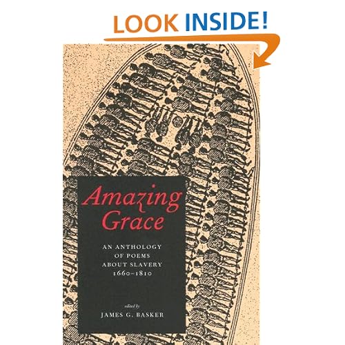 Amazing Grace: An Anthology of Poems About Slavery, 1660-1810