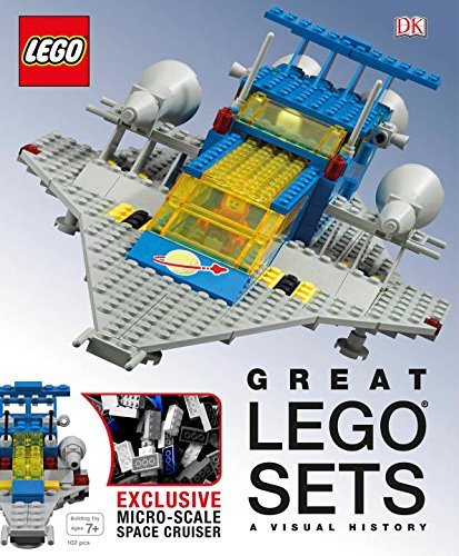Great LEGO Sets: A Visual History by Daniel Lipkowitz