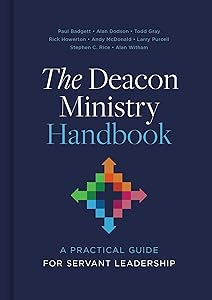 The Deacon Ministry Handbook: A Practical Guide for Servant Leadership by Alan Witham