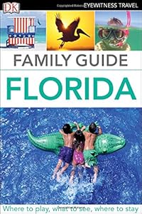Eyewitness Travel Family Guide Florida