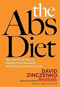 The Abs Diet: The Six-Week Plan to Flatten Your Stomach and Keep You Lean for Life