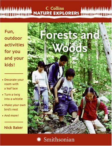 Forests and Woods (Collins Nature Explorers) by Nick Baker