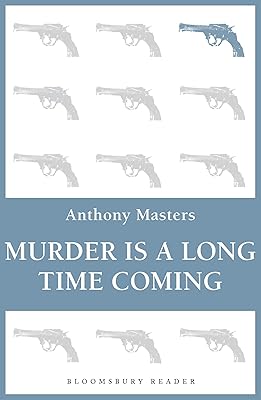 Murder is a Long Time Coming