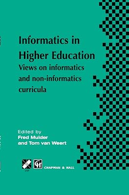 Informatics in Higher Education (IFIP Advances in Information and Communication Technology)