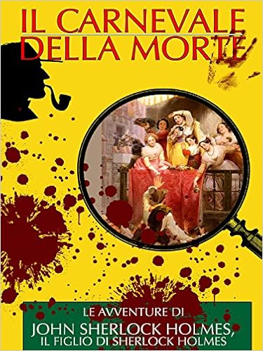 Arthur Dayle, Curt Matul - Il Carnevale della morte (2016)