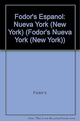 Fodor's Espanol: Nueva York (New York)