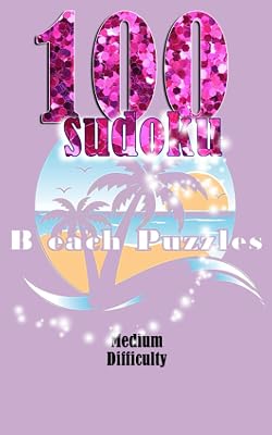 Medium Sudoku Puzzles: 2 per page one sided with solutions (Beach Puzzles)