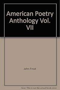 American Poetry Anthology, Vol. VII