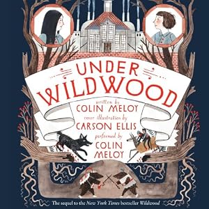 Under Wildwood Unabridged