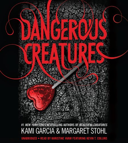 Dangerous Creatures by Kami Garcia