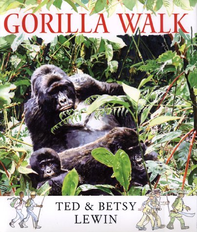 Gorilla Walk by Ted Lewin