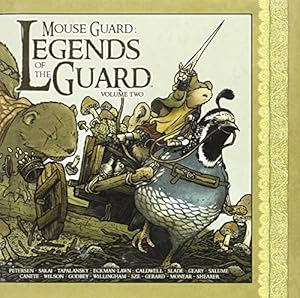 Mouse Guard: Legends of the Guard Volume 2 by David Petersen
