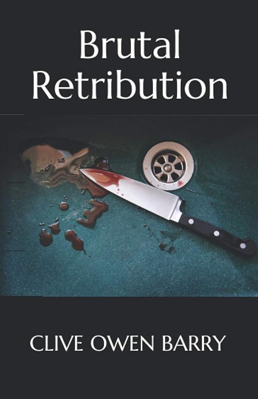 Brutal Retribution by CLIVE OWEN BARRY